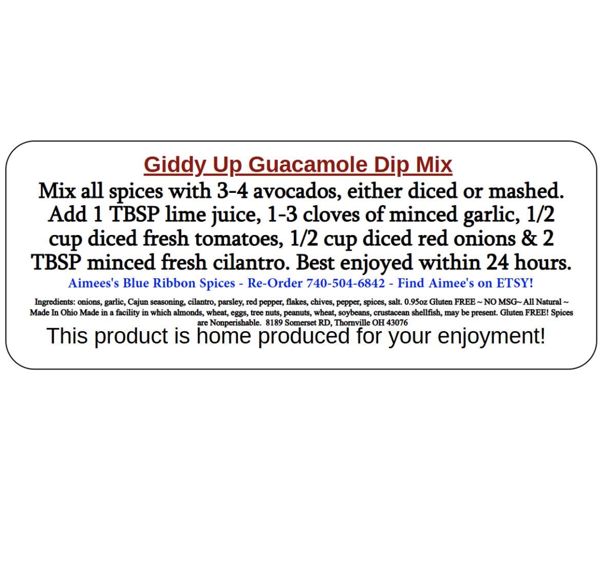 Giddy UP! Guacamole**  Popular Spice Seasoning Mix