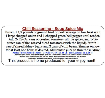 Chili Seasoning** Chili Spice Seasoning Mix (NO SALT Version) Hamburger and or Sausage - Beans - Tomatoes - Gluten FREE! Family Favorite