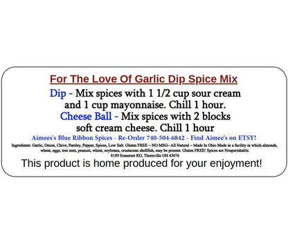 For The Love Of Garlic Dip*Spice Seasoning Mix ~Chip Dip ~Party Favorite Dip ~Appetizer ~Great for Pot locks ~GARLIC Lovers Dream Come True