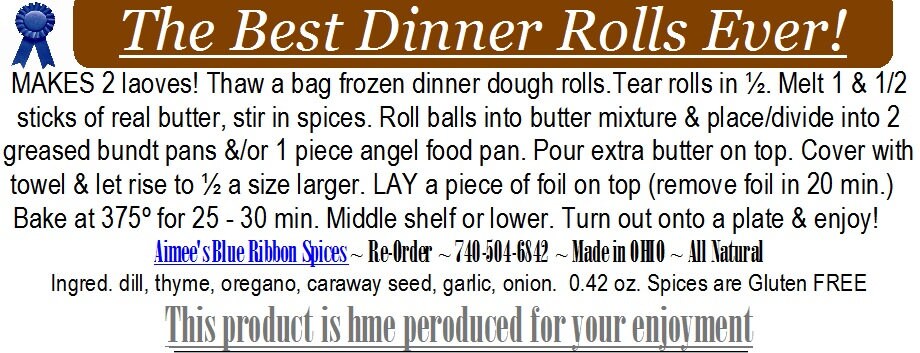 The Best Dinner Rolls EVER!** Spice Seasoning Mix (NO SALT Recipe) Pull Apart Dinner Rolls - Herbal Butter - Makes 2 Large Loaves - Herbs