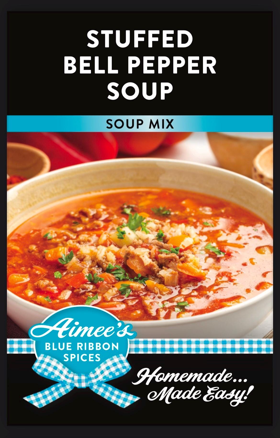 Stuffed Bell Pepper Soup Comfort Food Spice Seasoning Mix~Great for Gift Giving~Hearty ~Makes a Large Recipe~Family Meal Dinner Bell Peppers