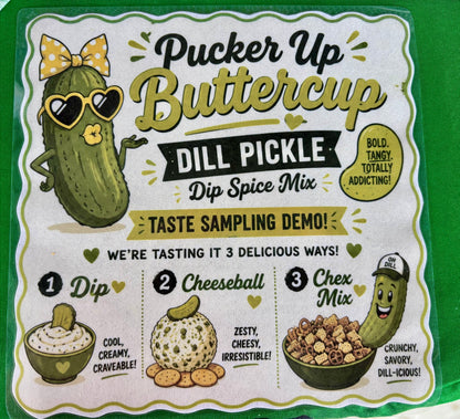 Pucker UP Butter Cup - Dill Pickle Dip