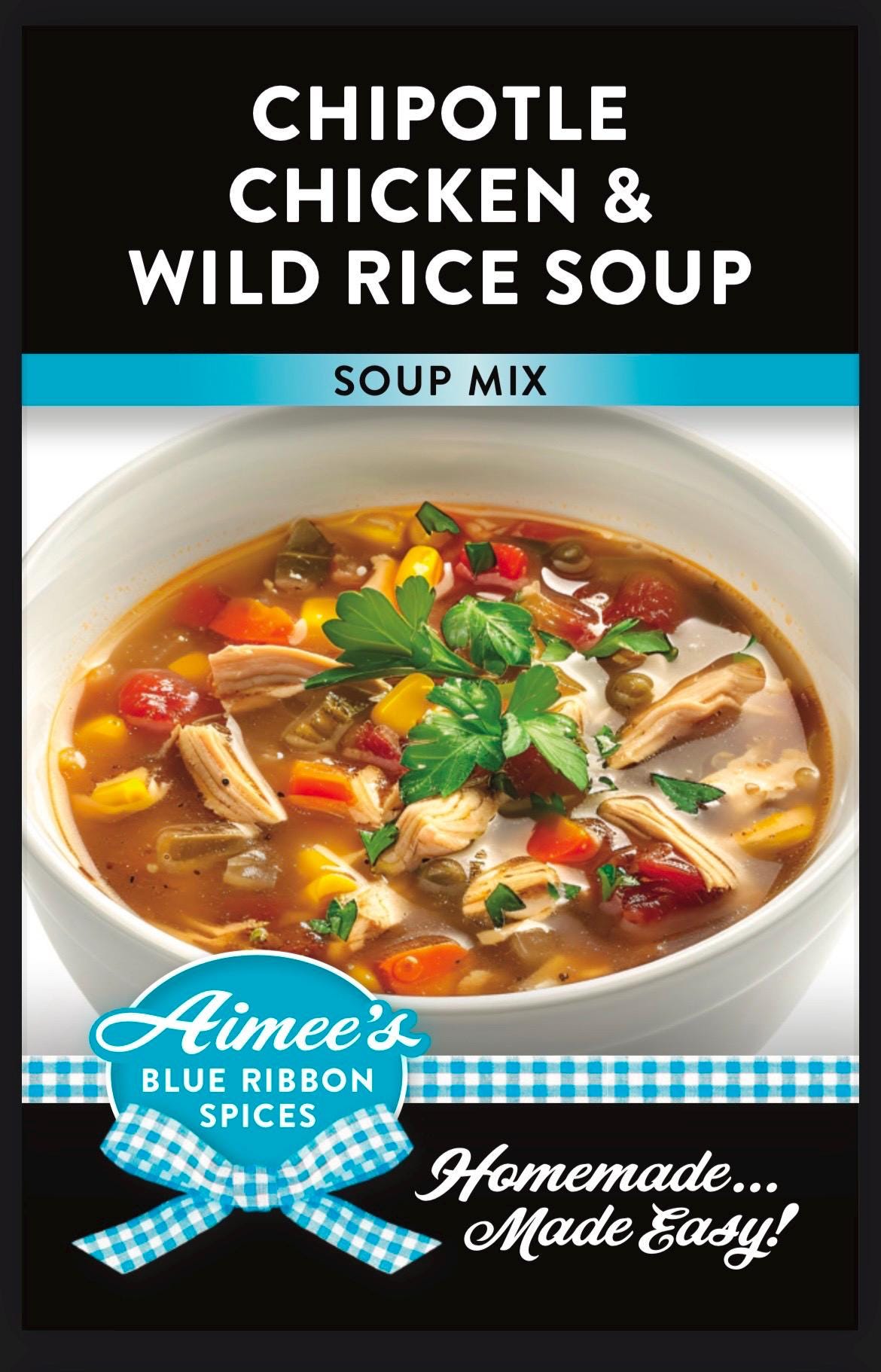Chipotle Chicken & Wild Rice Soup NO SALT  Spice Seasoning Mix “Value 3 Pack Bulk Savings”
