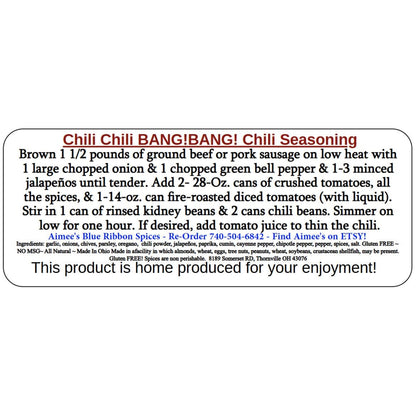 Chili Chili BANG! BANG! Seasoning Chili Spice Seasoning Mix ~ Spicy Chili ~ Sausage or Hamburger ~ Family Meal Size Recipe ~ Gift Giving