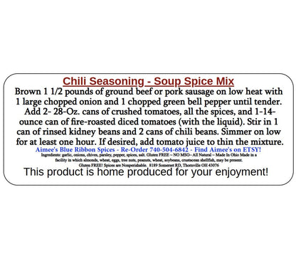 Chili Seasoning ~ Chili Spice Seasoning Mix -Family Favorite -Gluten Free - Chili Beans - Hamburger and or Sausage-Hearty-Makes large amount